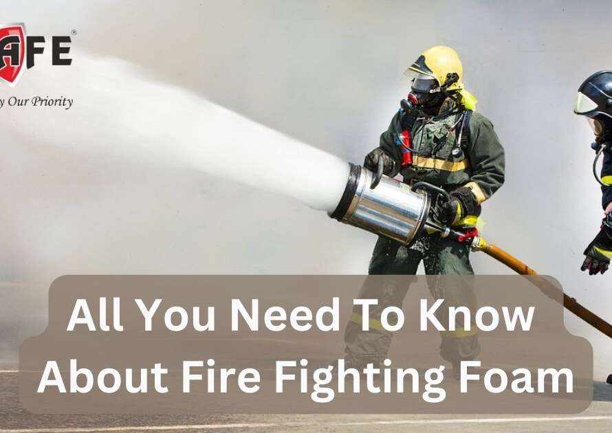 All You Need To Know About Fire Fighting Foam